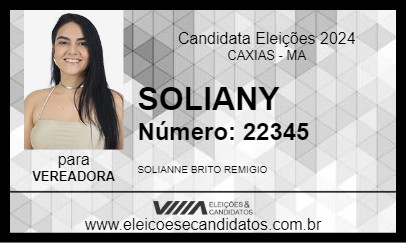 Candidato SOLIANY 2024 - CAXIAS - Eleições