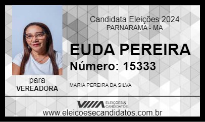 Candidato EUDA PEREIRA 2024 - PARNARAMA - Eleições