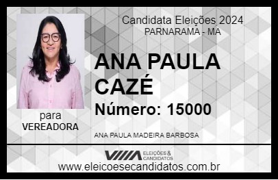 Candidato ANA PAULA CAZÉ 2024 - PARNARAMA - Eleições