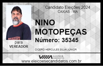 Candidato NINO MOTOPEÇAS 2024 - CAXIAS - Eleições