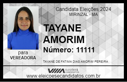 Candidato TAYANE AMORIM 2024 - MIRINZAL - Eleições