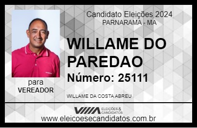 Candidato WILLAME DO PAREDAO 2024 - PARNARAMA - Eleições