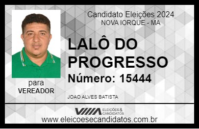 Candidato LALÔ DO PROGRESSO 2024 - NOVA IORQUE - Eleições