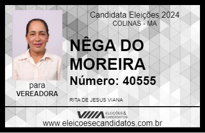 Candidato NÊGA DO MOREIRA 2024 - COLINAS - Eleições