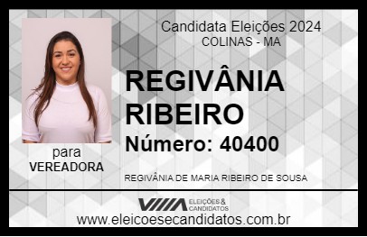 Candidato REGIVÂNIA RIBEIRO 2024 - COLINAS - Eleições