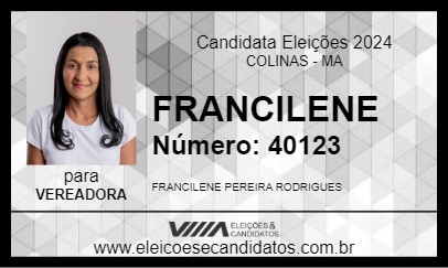 Candidato FRANCILENE 2024 - COLINAS - Eleições