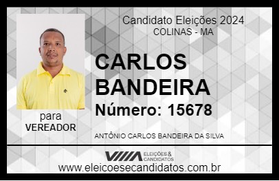 Candidato CARLOS BANDEIRA 2024 - COLINAS - Eleições