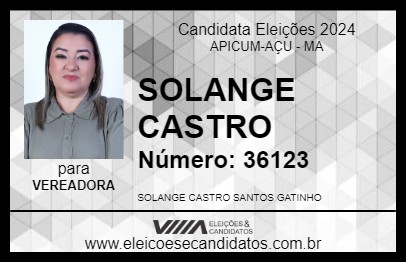 Candidato SOLANGE CASTRO 2024 - APICUM-AÇU - Eleições