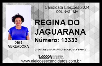 Candidato REGINA DA JAGUARANA 2024 - COLINAS - Eleições