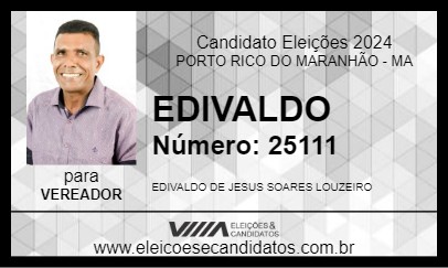 Candidato EDIVALDO 2024 - PORTO RICO DO MARANHÃO - Eleições