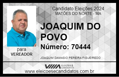 Candidato JOAQUIM DO POVO 2024 - MATÕES DO NORTE - Eleições