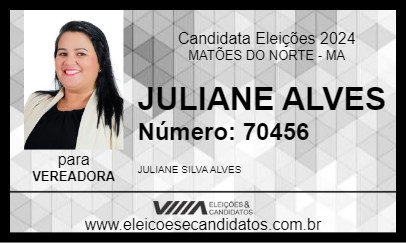 Candidato JULIANE ALVES 2024 - MATÕES DO NORTE - Eleições