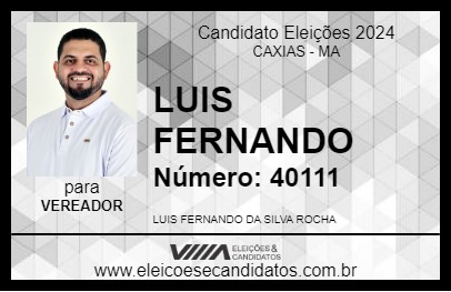 Candidato LUIS FERNANDO 2024 - CAXIAS - Eleições