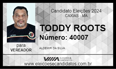 Candidato TODDY ROOTS 2024 - CAXIAS - Eleições