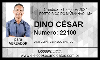 Candidato DINO CÉSAR 2024 - PORTO RICO DO MARANHÃO - Eleições