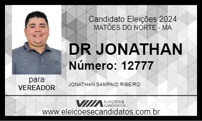 Candidato DR JONATHAN 2024 - MATÕES DO NORTE - Eleições