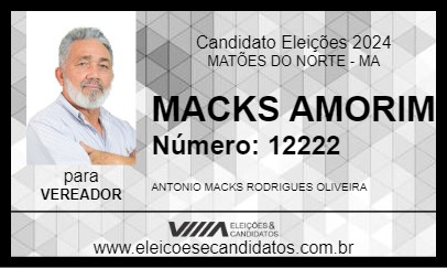 Candidato MACKS AMORIM 2024 - MATÕES DO NORTE - Eleições