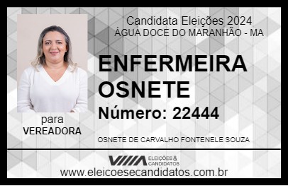 Candidato ENFERMEIRA OSNETE 2024 - ÁGUA DOCE DO MARANHÃO - Eleições