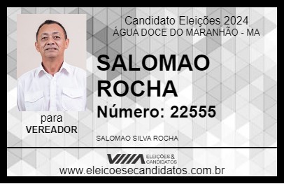 Candidato SALOMAO ROCHA 2024 - ÁGUA DOCE DO MARANHÃO - Eleições