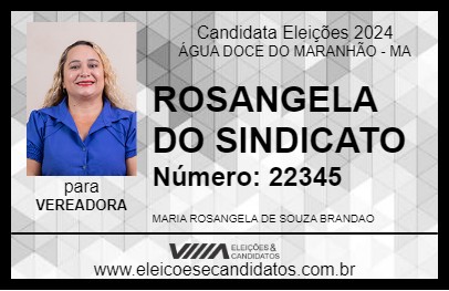 Candidato ROSANGELA DO SINDICATO 2024 - ÁGUA DOCE DO MARANHÃO - Eleições