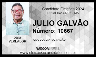 Candidato JULIO GALVÃO 2024 - PRIMEIRA CRUZ - Eleições