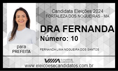 Candidato DRA FERNANDA  2024 - FORTALEZA DOS NOGUEIRAS - Eleições