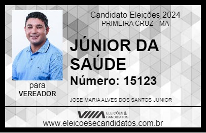 Candidato JÚNIOR DA SAÚDE 2024 - PRIMEIRA CRUZ - Eleições