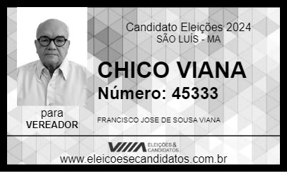 Candidato CHICO VIANA 2024 - SÃO LUÍS - Eleições