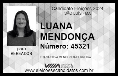 Candidato LUANA MENDONÇA 2024 - SÃO LUÍS - Eleições