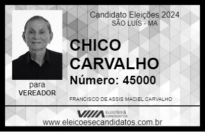 Candidato CHICO CARVALHO 2024 - SÃO LUÍS - Eleições