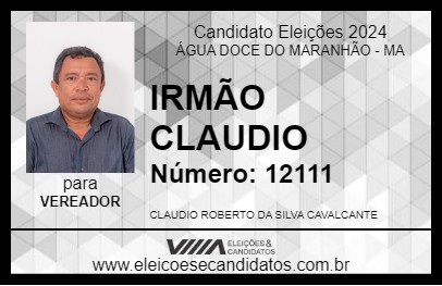 Candidato IRMÃO CLAUDIO 2024 - ÁGUA DOCE DO MARANHÃO - Eleições