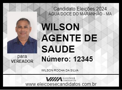 Candidato WILSON AGENTE DE SAUDE 2024 - ÁGUA DOCE DO MARANHÃO - Eleições