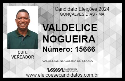 Candidato VALDELICE NOGUEIRA 2024 - GONÇALVES DIAS - Eleições