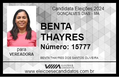 Candidato BENTA THAYRES 2024 - GONÇALVES DIAS - Eleições