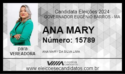 Candidato ANA MARY 2024 - GOVERNADOR EUGÊNIO BARROS - Eleições