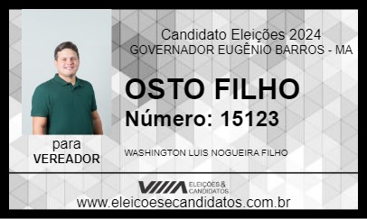 Candidato OSTO FILHO 2024 - GOVERNADOR EUGÊNIO BARROS - Eleições