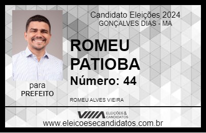 Candidato ROMEU PATIOBA 2024 - GONÇALVES DIAS - Eleições