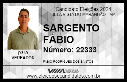 Candidato SARGENTO FÁBIO 2024 - BELA VISTA DO MARANHÃO - Eleições