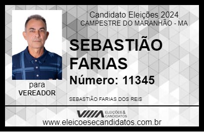 Candidato SEBASTIÃO FARIAS 2024 - CAMPESTRE DO MARANHÃO - Eleições