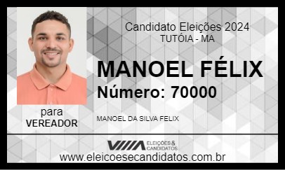 Candidato MANOEL FÉLIX 2024 - TUTÓIA - Eleições