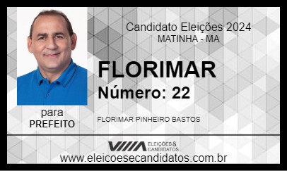 Candidato FLORIMAR 2024 - MATINHA - Eleições