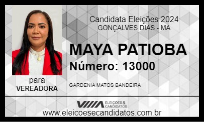 Candidato MAYA PATIOBA 2024 - GONÇALVES DIAS - Eleições