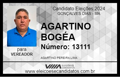 Candidato AGARTINO BOGÉA 2024 - GONÇALVES DIAS - Eleições