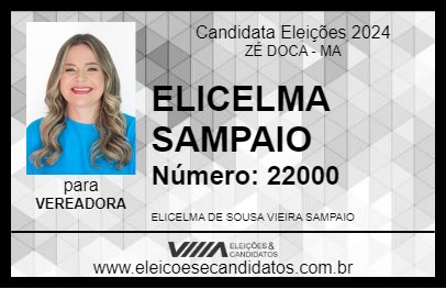 Candidato ELICELMA SAMPAIO 2024 - ZÉ DOCA - Eleições