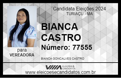 Candidato BIANCA CASTRO 2024 - TURIAÇU - Eleições