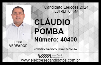 Candidato CLÁUDIO POMBA 2024 - ESTREITO - Eleições