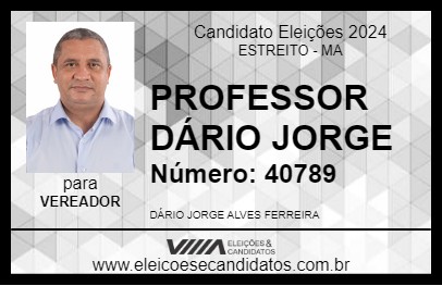 Candidato PROFESSOR DÁRIO JORGE 2024 - ESTREITO - Eleições