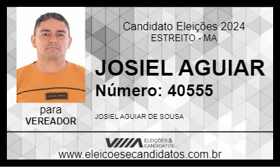 Candidato JOSIEL AGUIAR 2024 - ESTREITO - Eleições