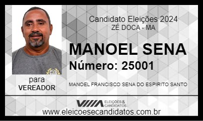 Candidato MANOEL SENA 2024 - ZÉ DOCA - Eleições