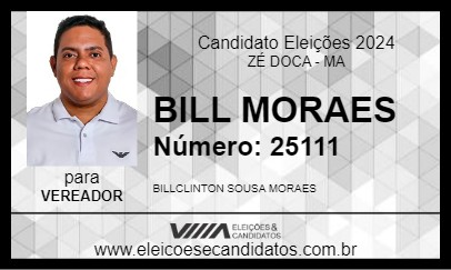 Candidato BILL MORAES 2024 - ZÉ DOCA - Eleições